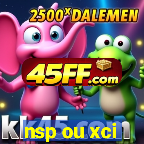 nsp ou xci